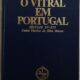 O VITRAL EM PORTUGAL. Séculos XV-XVI